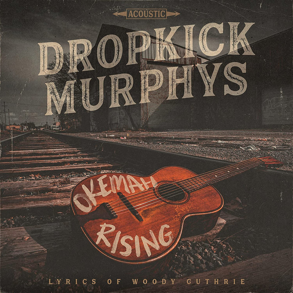 Dropkick Murphys Okemah Rising (New CD) Sonic Boom Records