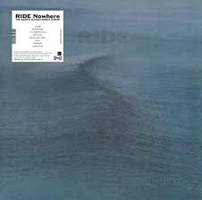 Ride - Nowhere (New Vinyl)