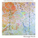 Luther Dickinson, John Medeski, Johnny Vidacovich and Dominic Davis - Mississipi Murals (New Vinyl)