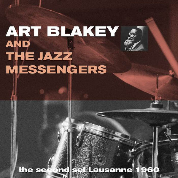 Art Blakey and the Jazz Messengers - The Second Set Lausanne 1960 (New Vinyl)