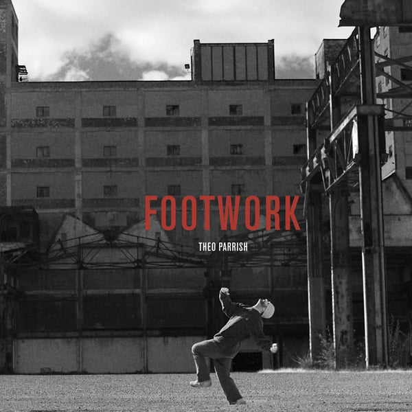 Theo Parrish - Footwork/Tympanic Warfare (New Vinyl)