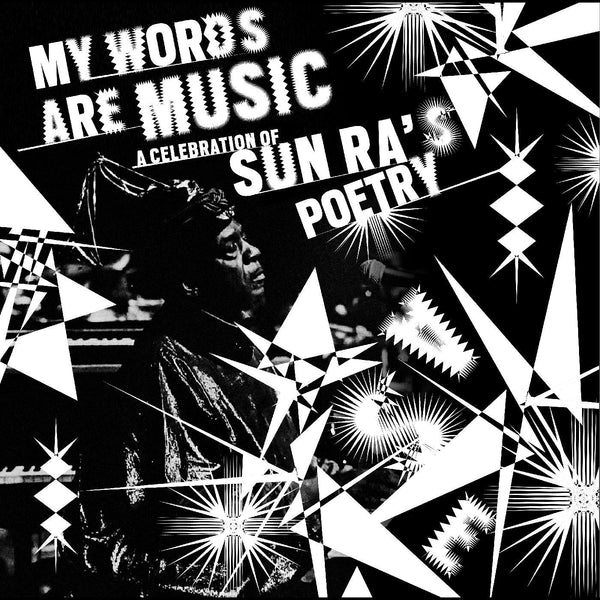 Various Artists - My Words Are Music: A Celebration Of Sun Ra's Poetry (New Vinyl)