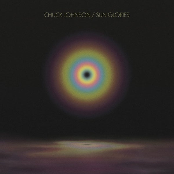 Chuck Johnson - Sun Glories (New Vinyl)