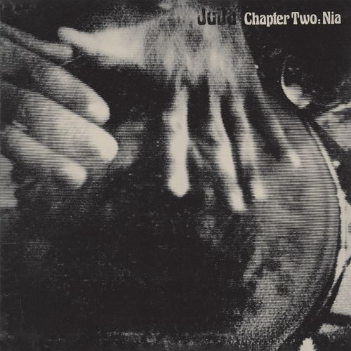 JuJu - Chapter Two: Nia (New Vinyl)