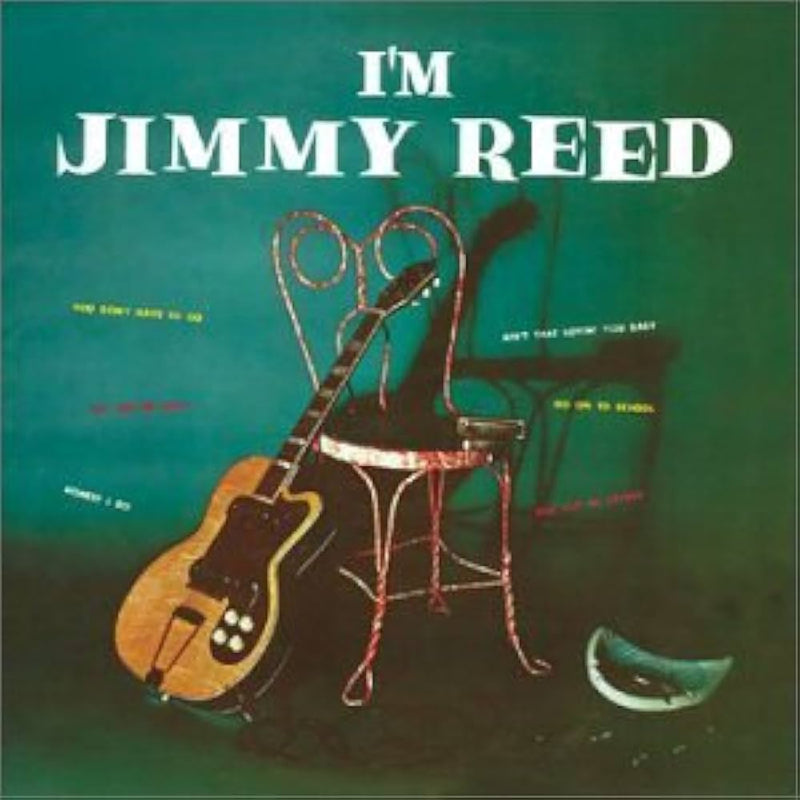 Jimmy Reed - I'm Jimmy Reed (New CD)