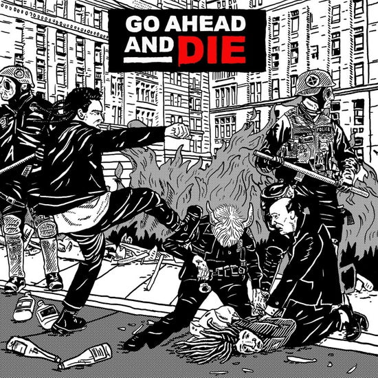 Go Ahead And Die - Go Ahead And Die (New CD)