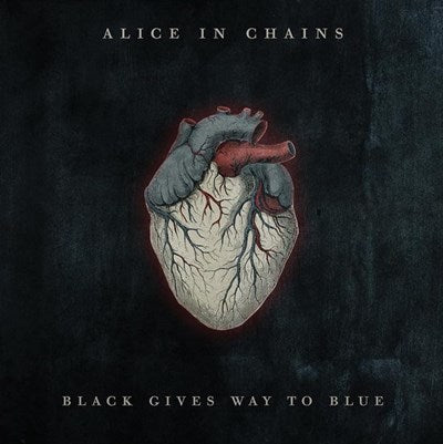 Alice In Chains - Black Gives Way To Blue (New Vinyl)