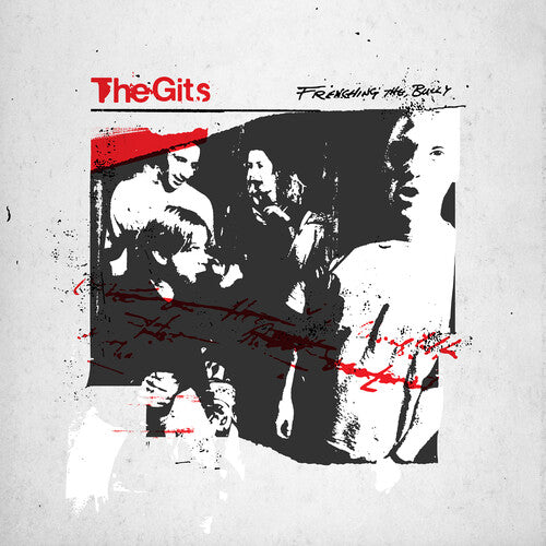 The Gits - Frenching The Bully (New CD)