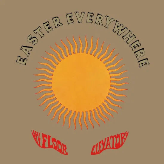 The 13th Floor Elevators - Easter Everywhere (New CD)