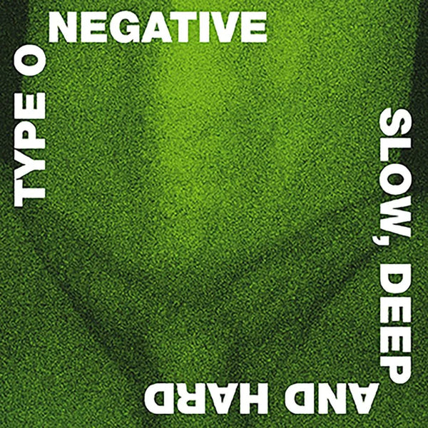 Type O Negative - Slow, Deep & Hard (Rocktober 2024) (2LP Green & Black Vinyl) (New Vinyl)