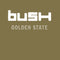 Bush - Golden State (Rocktober 2024) (Gold Vinyl) (New Vinyl)