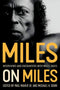 Miles on Miles: Interviews and Encounters with Miles Davis (New Book)