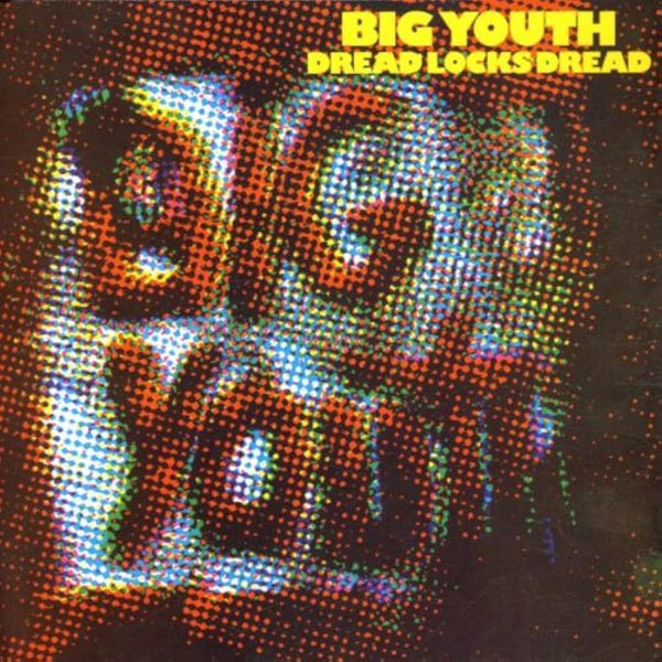 Big Youth - Dreadlocks Dread (New Vinyl)