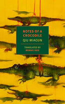 Notes of a Crocodile (New Book)