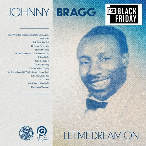 Johnny Bragg - Let Me Dream On (RSD Black Friday 2024) (New Vinyl)