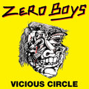 Zero Boys - Vicious Circle (New Vinyl)