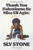 Thank You (Falettinme Be Mice Elf Agin): A Memoir (New Book)