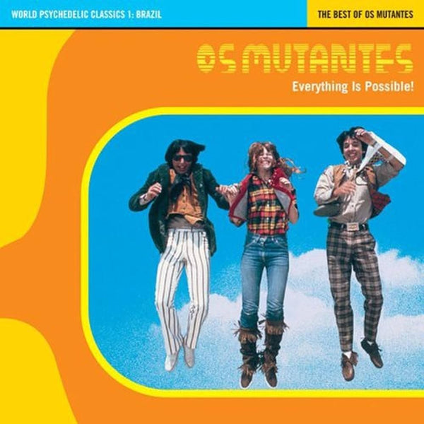 Os Mutantes - Everything is Possible: The Best of Os Mutantes (New Vinyl)