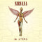 Nirvana - In Utero (30th Ann./LP/10") (New Vinyl)