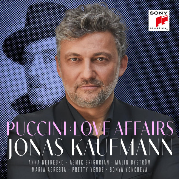 Jonas Kaufmann - Puccini: Love Affairs (New CD)