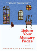 Before Your Memory Fades (New Book)