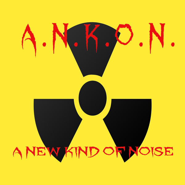 A.N.K.O.N. - A New Kind Of Noise (New Vinyl)