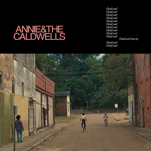 Annie And The Caldwells - Can't Lose My (Soul) (New Vinyl)
