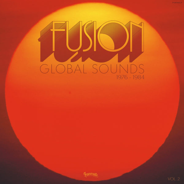 Various - Fusion Global Sounds Volume 2: 1976-1984 (New Vinyl)