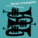 Art Farmer, Donald Byrd, Idrees Sulieman – Three Trumpets (New Vinyl)