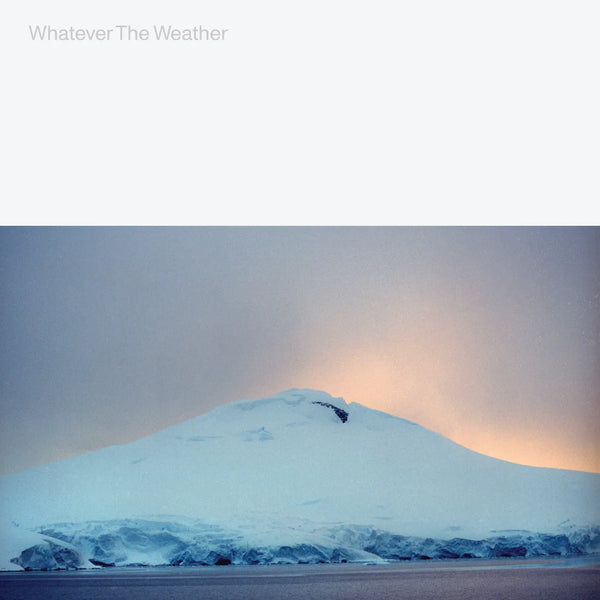 Whatever The Weather - Whatever The Weather (Glacial Clear Vinyl) (New Vinyl)