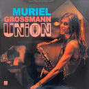 Muriel Grossmann – Union (New Vinyl)