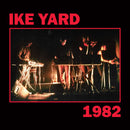 Ike Yard - 1982 (New Vinyl)