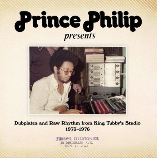 Prince Philip – Presents : Dubplates And Raw Rhythm From King Tubby's Studio 1973-1976 (New Vinyl)