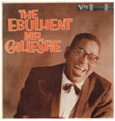 Dizzy Gillespie - The Ebullient Mr. Gillespie (New Vinyl)