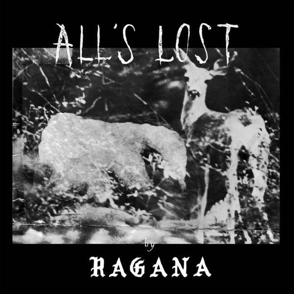 Ragana - All's Lost (New Vinyl)