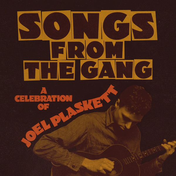 Various Artists - Songs From the Gang (A Celebration Of Joel Plaskett) (New CD)