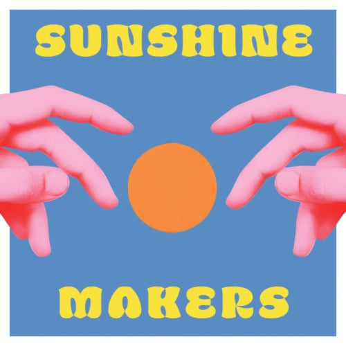 Sunshine Makers - Sunshine Makers (New Vinyl)