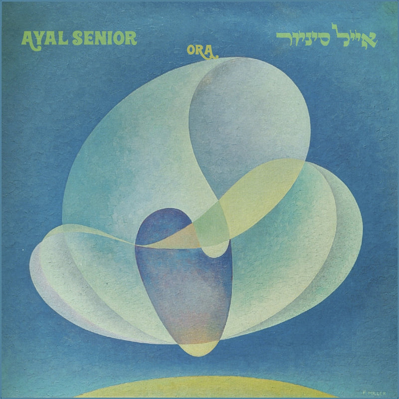 Ayal Senior - Ora (New Vinyl)