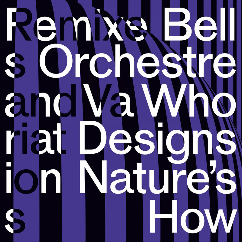 Bell Orchestre - Who Designs Nature's How: Remixes and Variatons (New Vinyl)