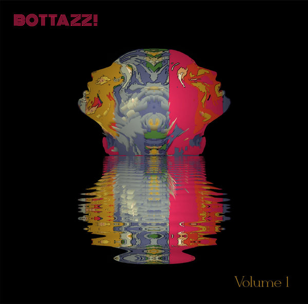 Bottazz! - Volume 1 (New Vinyl)