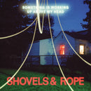 Shovels & Rope - Something Is Working Up Above My Head (New Vinyl)