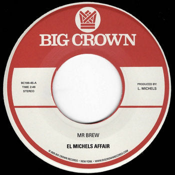 El Michels Affair - Mr. Brew/Kodak 7" (New Vinyl)