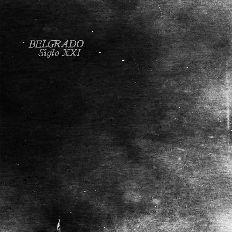 Belgrado - Siglo XXI (w Poster & Inserts) (New Vinyl)