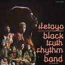 Black Truth Rhythm Band - Ifetayo (Love Excells All) (New Vinyl)