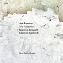 Joe Lovano, Marilyn Crispell, & Carmen Castaldi - Our Daily Bread (New Vinyl)