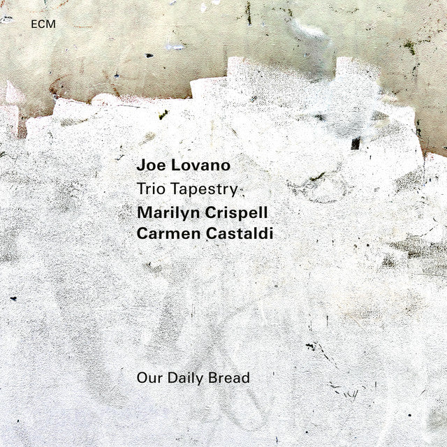 Joe Lovano, Marilyn Crispell, & Carmen Castaldi - Our Daily Bread (New Vinyl)