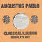 Augustus Pablo - Classical Illusion Dubplate Mix (10") (New Vinyl)