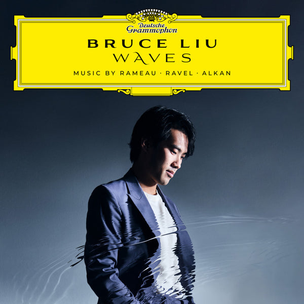 Bruce Liu - Waves: Music by Rameau, Ravel and Alkan (New CD)