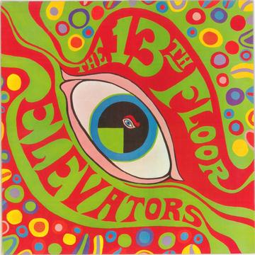 The 13th Floor Elevators - The Psychedelic Sounds Of The 13th Floor Elevators (New CD)