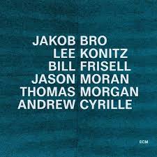 Jakob Bro/Lee Konitz/Bill Frisell/Jason Morgan/Thomas Morgan/Andrew Cyrille - Taking Turns